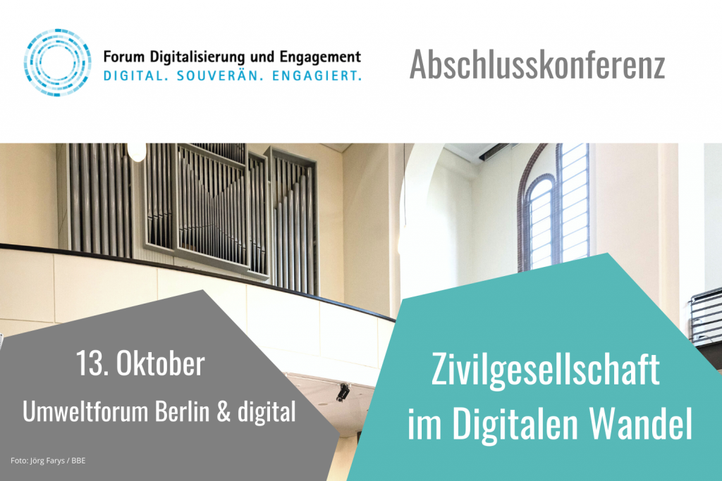 BBE Forum Digitalisierung und Engagement. Zu sehen ist das Logo und noch einmal der Schriftzug der Abschlusskonferenz auf dem Foto einer Halle.